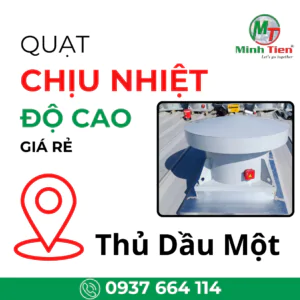 quạt chịu nhiệt độ cao giá rẻ tại thủ dầu một